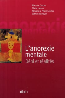 L'anorexie mentales - déni et réalités