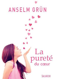La pureté du coeur