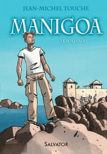 Manigoa - le solitaire