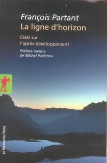 La ligne d'horizon - essai sur l'après-développement