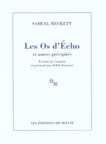 Les os d'Écho et autres précipités