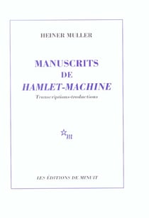 Manuscrits de "hamlet-machine"