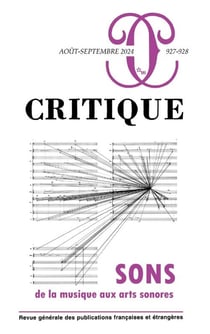 Revue Critique n.927-928 : Sons : De la musique aux arts sonores