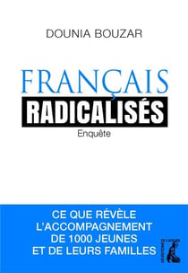 Français radicalisés enquête