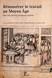 Rémunérer le travail au Moyen-âge - un histoire sociale du salariat