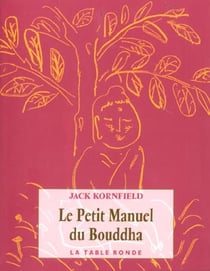 Le petit manuel du bouddha