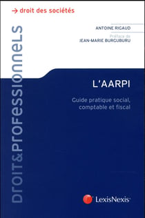 L'aarpi - guide pratique social, comptable et fiscal