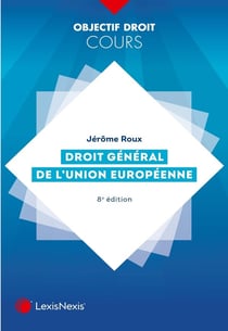 Droit général de l'Union européenne (8e édition)