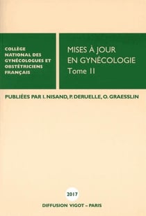 Mises à jour en gynécologie Tome 2 (édition 2017)