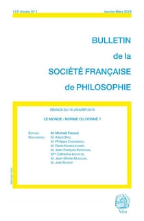 Bulletin de la Société française de philosophie n.2019/1 : le monde : norme ou donné ?