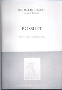 Bossuet - écho de tertullien