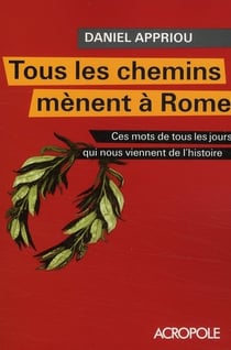 Tous les chemins mènent à rome