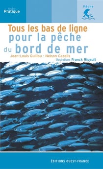 Tous les bas de ligne pour la peche du bord de mer