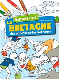 Amuse-toi ! la Bretagne