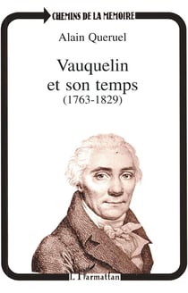 Vauquelin et son temps