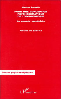 POUR UNE CONCEPTION PSYCHOSOMATIQUE DE L'HYPOCONDRIE