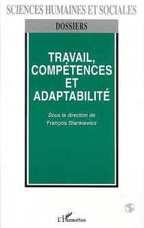 Travail Compétences et Adaptabilité