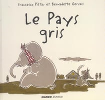 Le pays gris