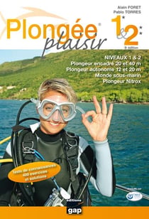 Plongée plaisir - niveaux 1 et 2 (9e édition)