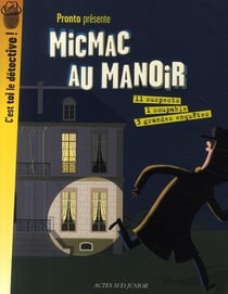 Micmac au manoir