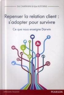 Repenser la relation client: s'adapter pour survivre - ce que nous enseigne darwin