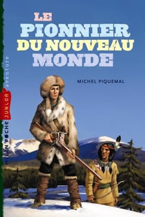 Le pionnier du nouveau monde (édition 2012)