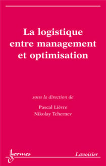 La logistique entre management et optimisation