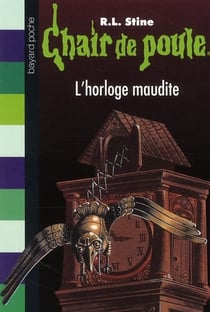 Chair de poule t.24 - l'horloge maudite