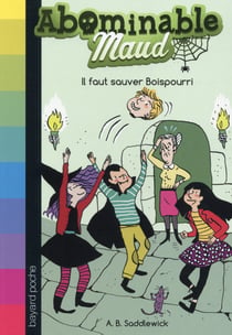 Abominable Maud t.4 - il faut sauver Boispourri