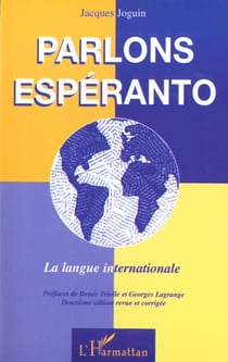 PARLONS ESPERANTO : La langue internationale