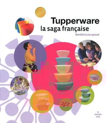 Tupperware - la saga française