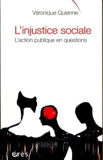 L'injustice sociale l'action publique en questions