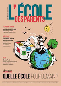 L'école des parents n.645 : quelle école pour demain ?