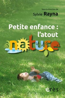 Petite enfance : L'atout nature - Une documentation