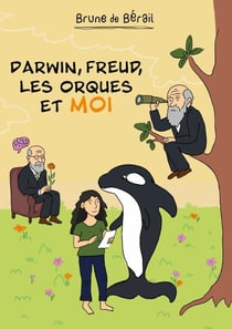 Darwin, Freud, les orques et moi : Manifeste psychodynamique pour un écoféminisme sauvage