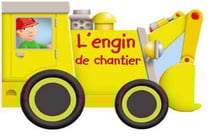 L'engin de chantier