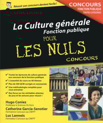La culture générale - concours de la fonction publique pour les nuls