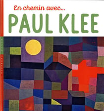 En chemin avec... Paul Klee