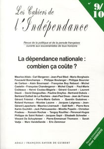 Les cahiers de l'indépendance t.9-10 - la dépendance nationale : combien ça coûte ?