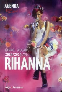 AGENDA SCOLAIRE RIHANNA 2014-2015