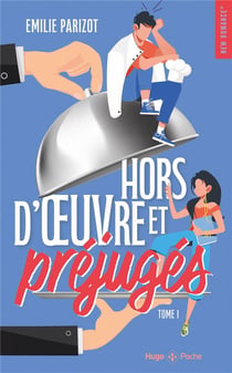 Hors-d'oeuvre et préjugés - Tome 01
