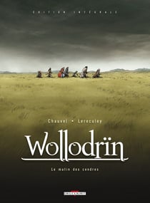Wollodrïn : Intégrale vol.1 : Tomes 1 et 2 : le matin des cendres