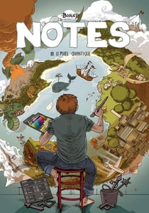 Notes Tome 10 : le pixel quantique