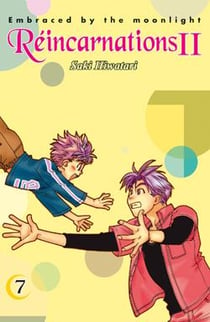 Reincarnations II, embraced by the moonlight Tome 7