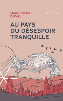 Au pays du désespoir tranquille
