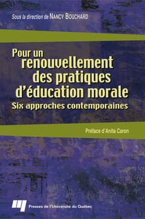 Pour un renouvellement des pratiques d'éducation morale - six approches contemporaines