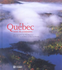 Québec, terre de contrastes