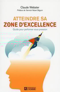 Atteindre sa zone d'excellence
