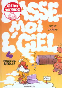 Passe-moi l'ciel Tome 4 : nom de dieu !