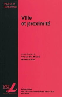 Ville et proximite : approches pluridisciplinaires